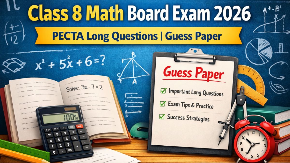 Class 8 Math Board Exam 2026 – PECTA Long Questions | Guess Paper