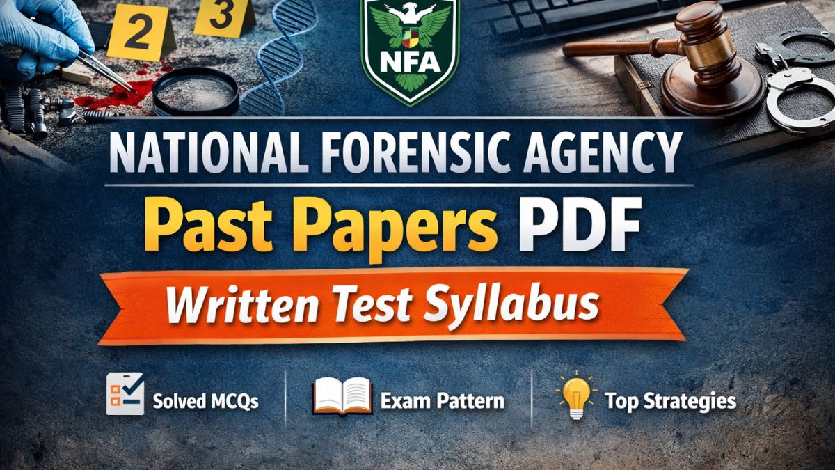 National Forensic Agency Past Papers PDF Written Test Syllabus
