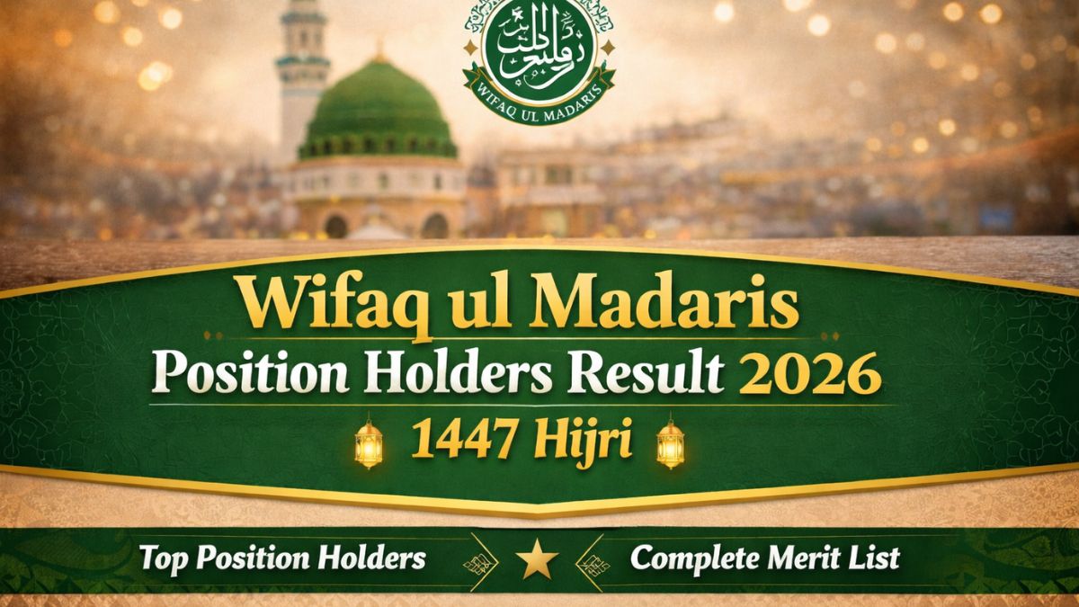 Wifaq ul Madaris Position Holders Result 2026 1447 Hijri